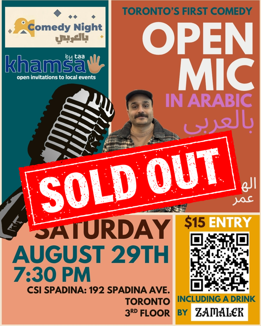 Arabic Comedy Open Mic — Toronto (Comedy Night بالعربي × Khamsa)